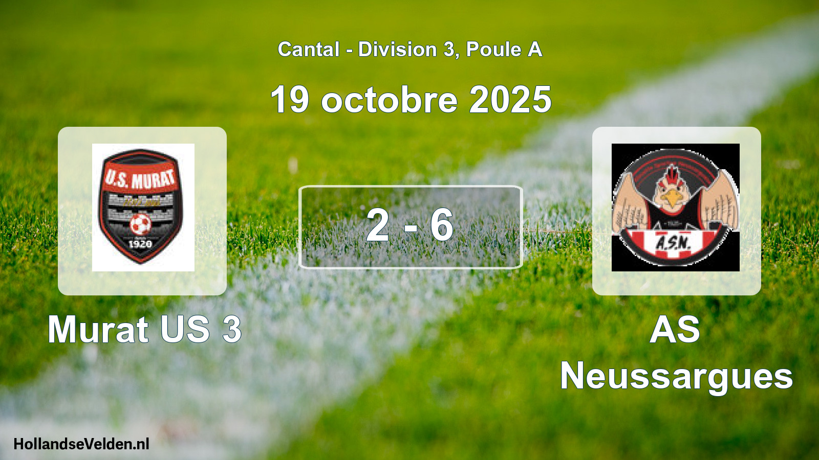 Gespeelde wedstrijd: Murat US 3 - AS Neussargues 2 - 6 (19 oktober 2025)