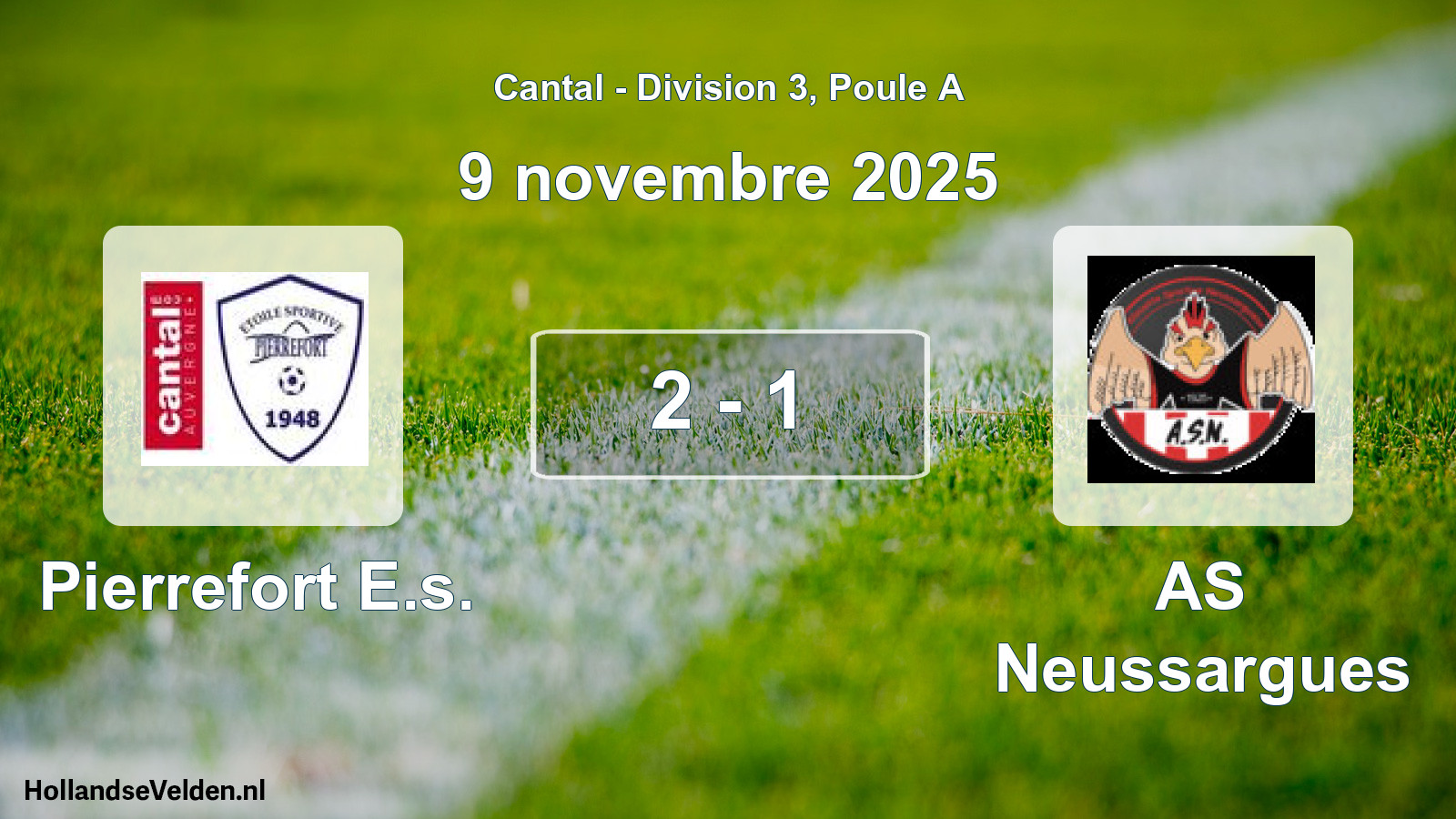 Gespeelde wedstrijd: Pierrefort E.s. - AS Neussargues 2 - 1 (9 november 2025)