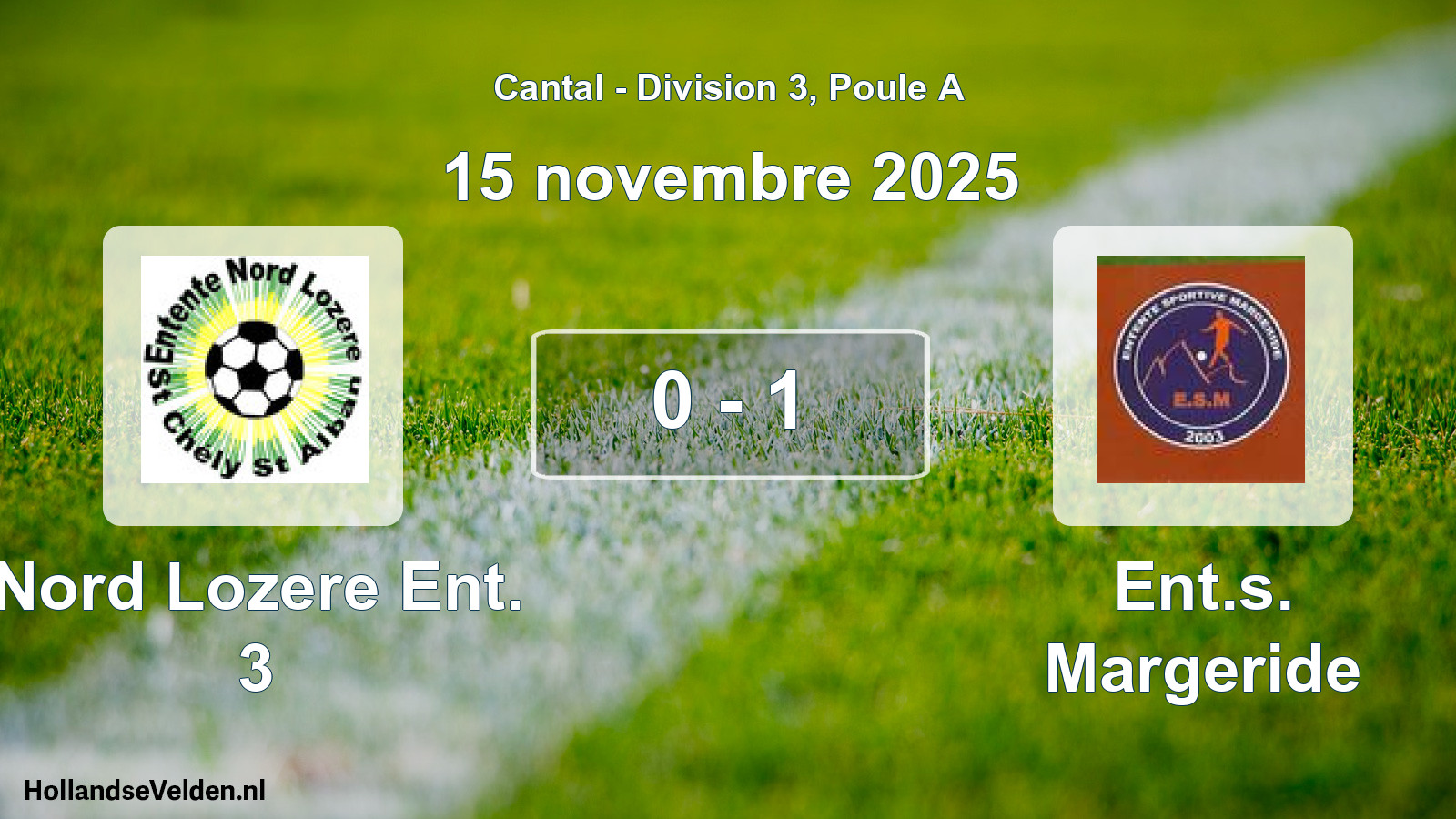 Gespeelde wedstrijd: Nord Lozere Ent. 3 - Ent.s. Margeride 0 - 1 (15 november 2025)