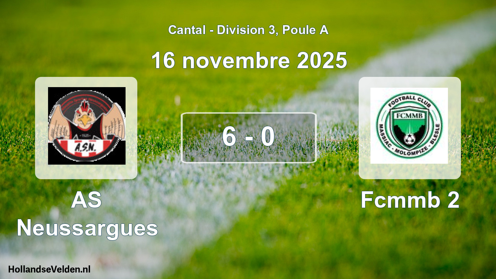 Gespeelde wedstrijd: AS Neussargues - Fcmmb 2 6 - 0 (16 november 2025)