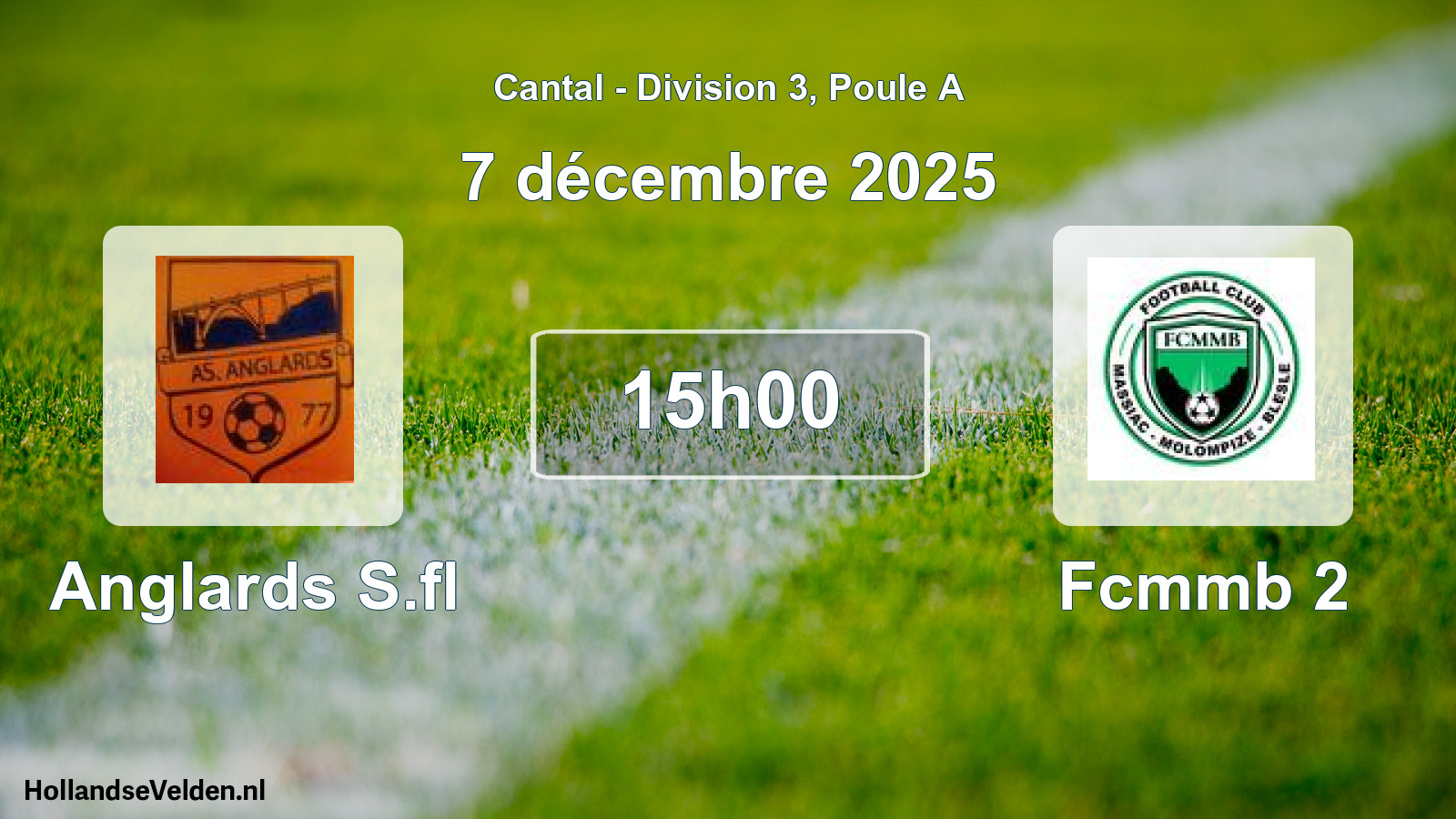 Match programmé: Anglards S.fl - Fcmmb 2 (7 décembre 2025)