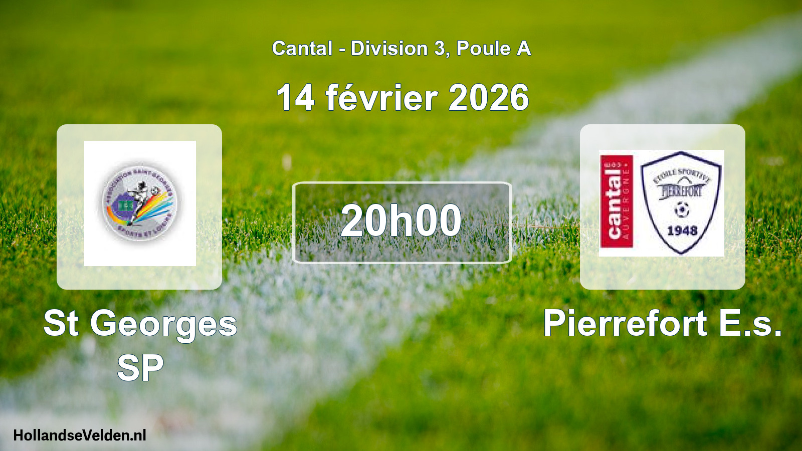 Geplande wedstrijd: St Georges SP - Pierrefort E.s. (14 februari 2026)