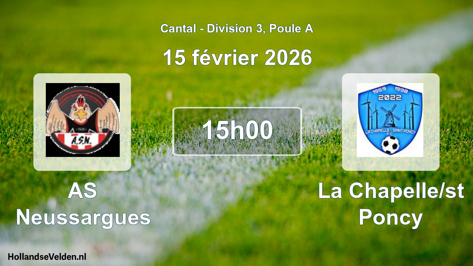 Geplande wedstrijd: AS Neussargues - La Chapelle/st Poncy (15 februari 2026)