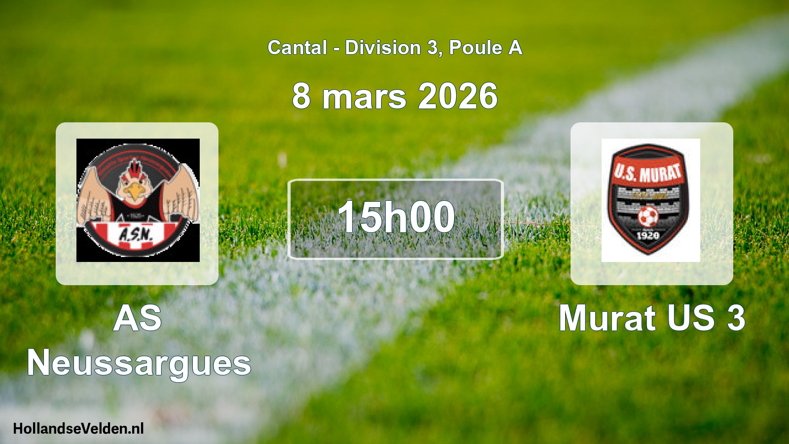 Geplande wedstrijd: AS Neussargues - Murat US 3 (8 maart 2026)