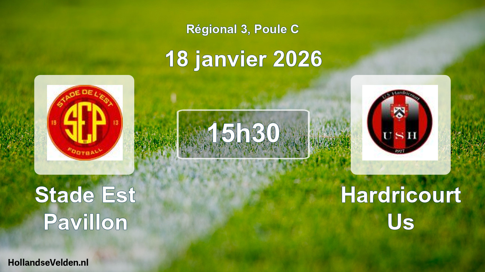 Geplande wedstrijd: Stade Est Pavillon - Hardricourt Us (18 janvier 2026)