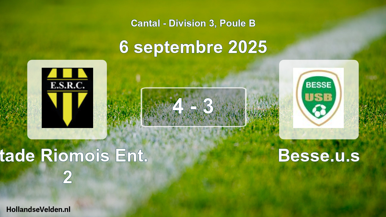 Gespeelde wedstrijd: Stade Riomois Ent. 2 - Besse.u.s 4 - 3 (6 september 2025)