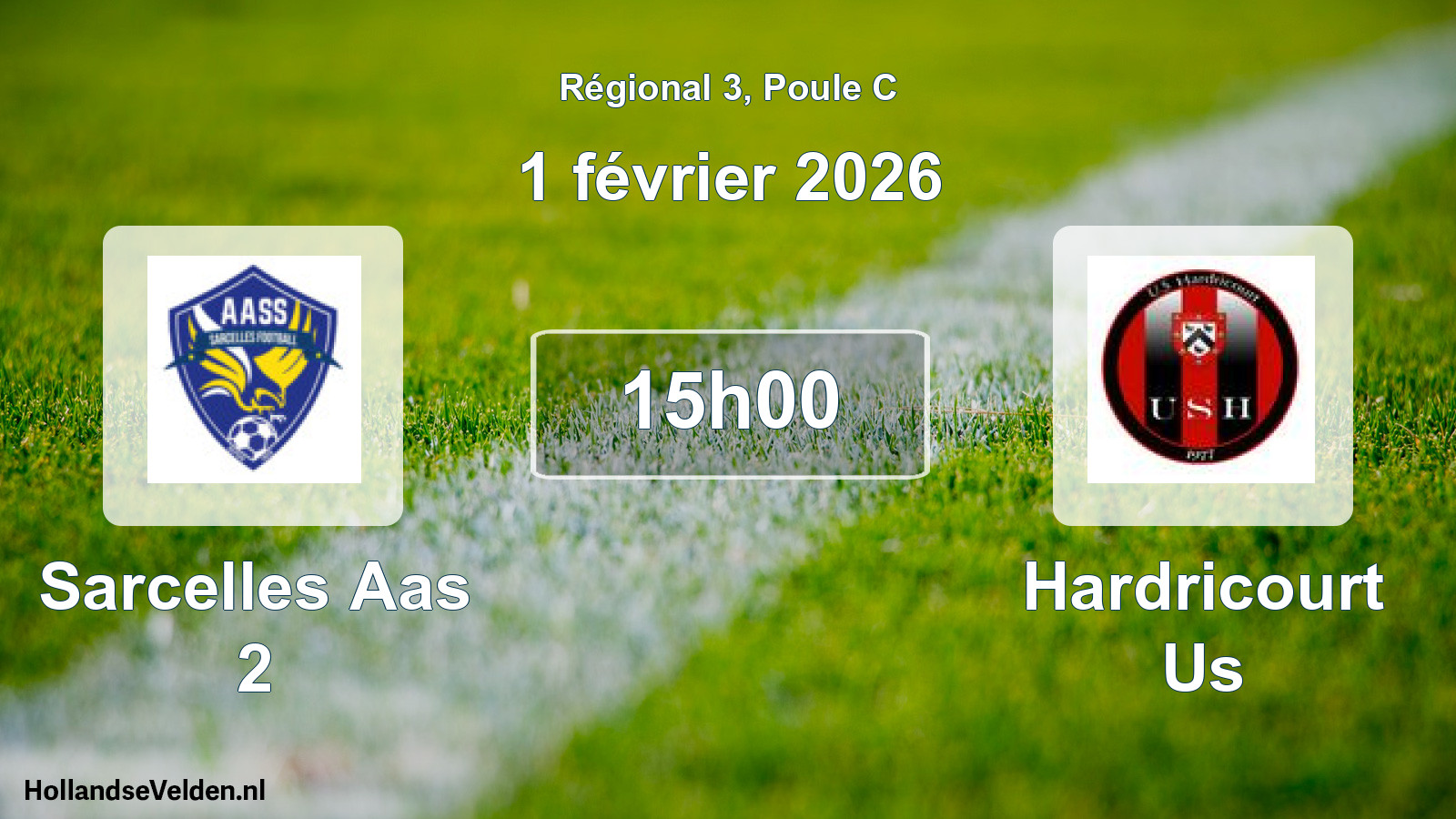 Geplande wedstrijd: Sarcelles Aas 2 - Hardricourt Us (1 février 2026)