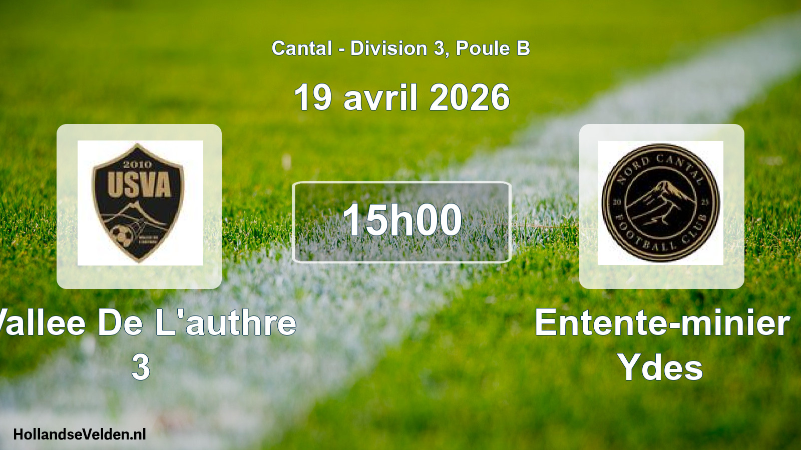 Match programmé: Vallee De L'authre 3 - Entente-minier Ydes (19 avril 2026)