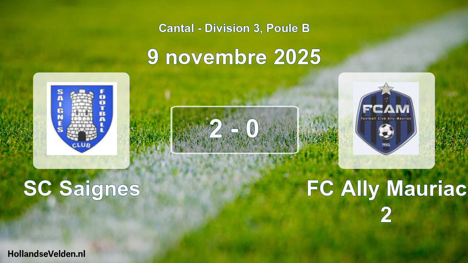 Gespeelde wedstrijd: SC Saignes - FC Ally Mauriac 2 2 - 0 (9 november 2025)