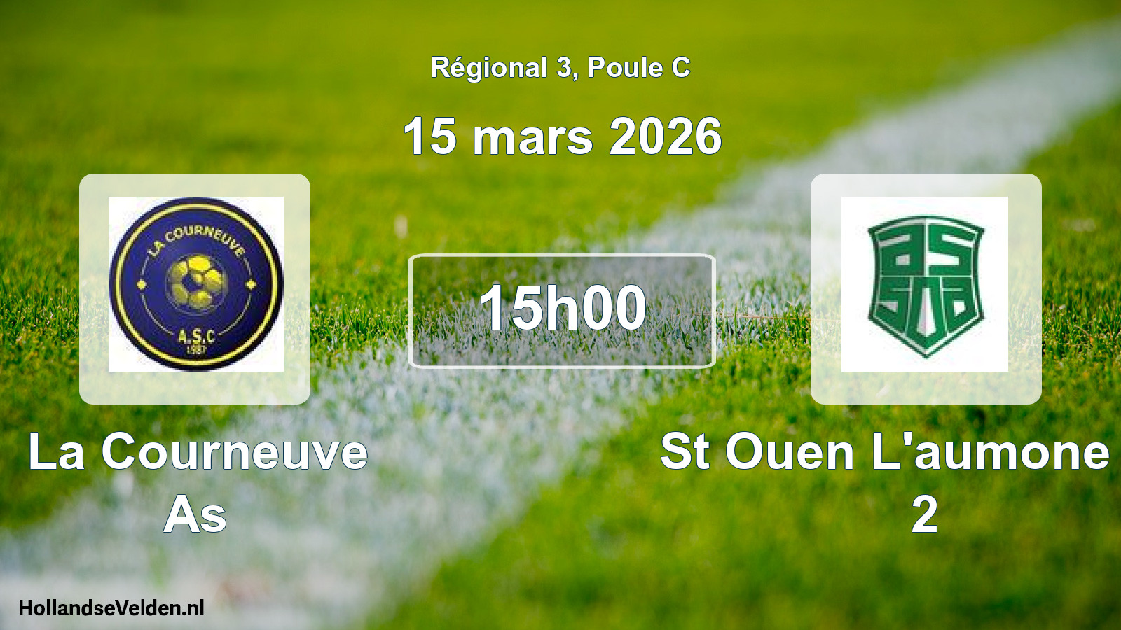 Scheduled Match: La Courneuve As - St Ouen L'aumone As 2 (15 March 2026)
