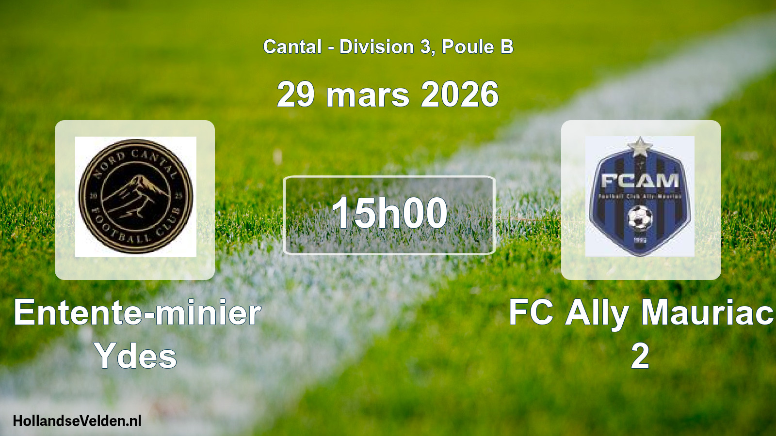 Geplande wedstrijd: Entente-minier Ydes - FC Ally Mauriac 2 (29 maart 2026)