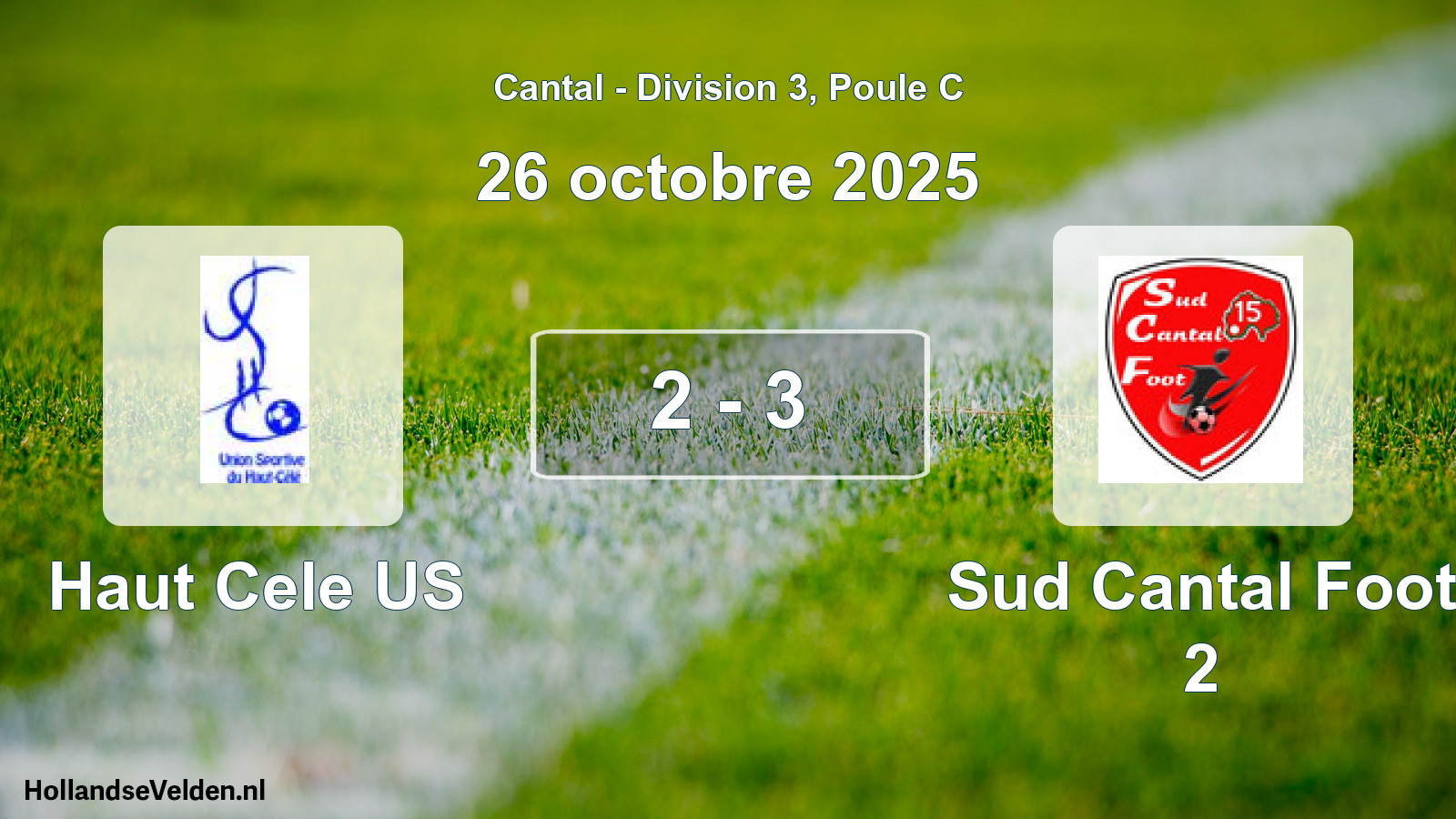 Gespeelde wedstrijd: Haut Cele US - Sud Cantal Foot 2 2 - 3 (26 oktober 2025)