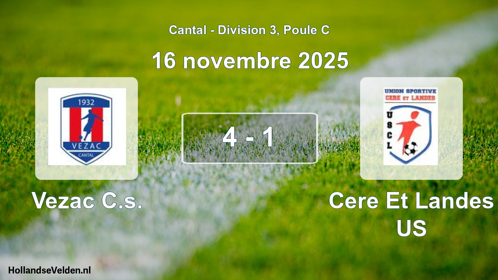 Gespeelde wedstrijd: Vezac C.s. - Cere Et Landes US 4 - 1 (16 november 2025)