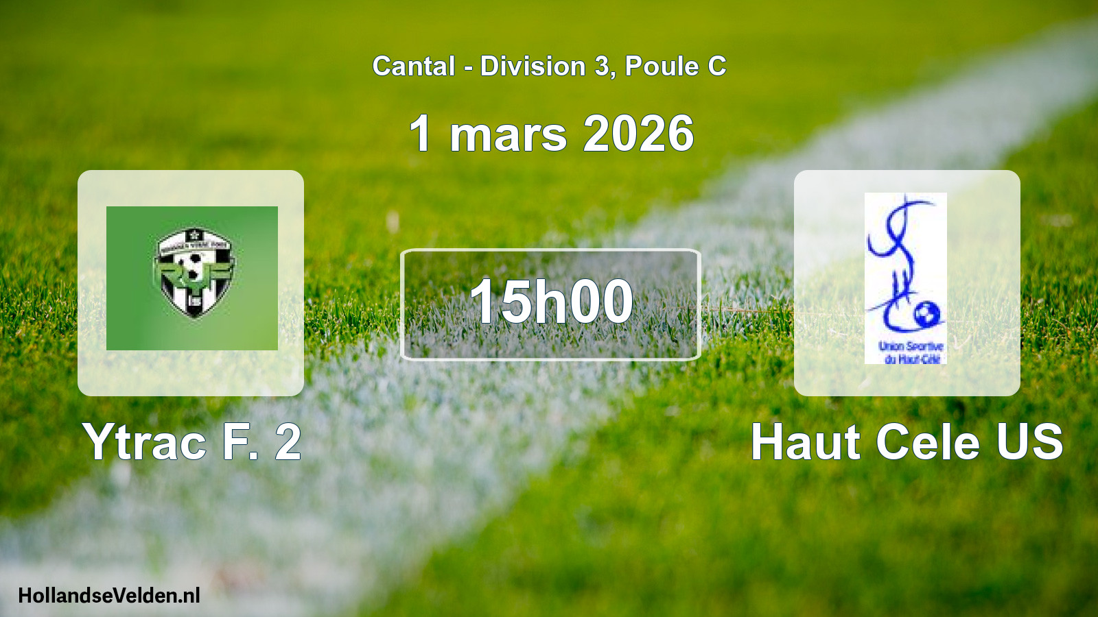 Match programmé: Ytrac F. 2 - Haut Cele US (1 mars 2026)