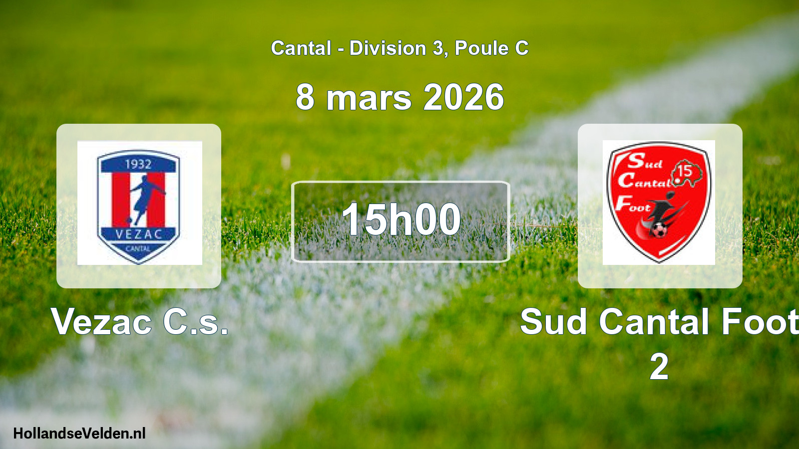 Geplande wedstrijd: Vezac C.s. - Sud Cantal Foot 2 (8 maart 2026)