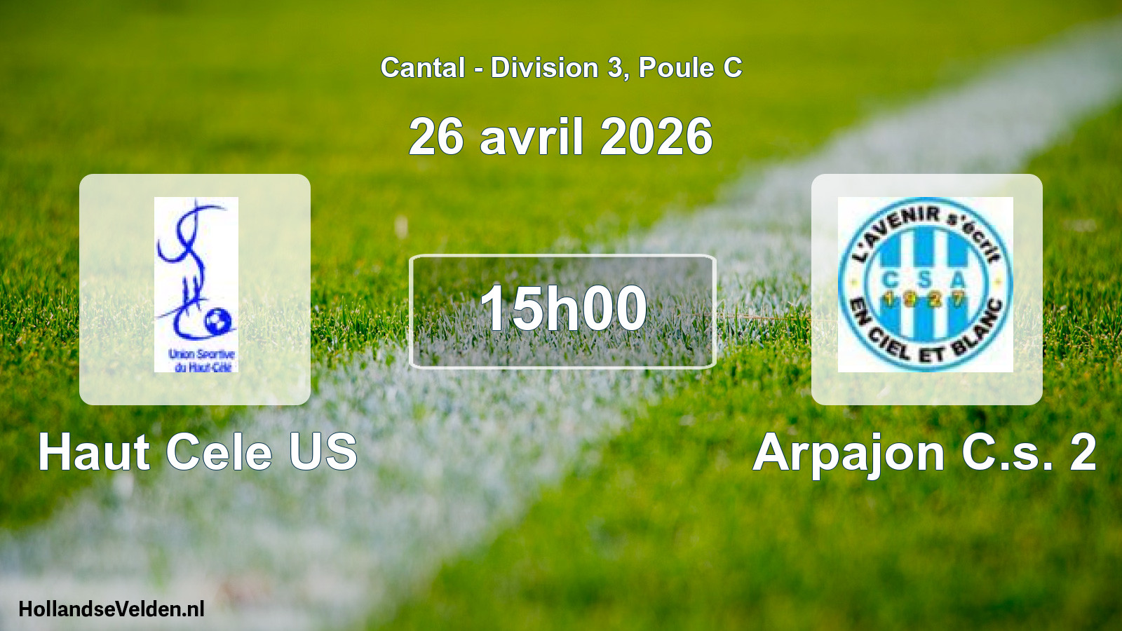 Geplande wedstrijd: Haut Cele US - Arpajon C.s. 2 (26 april 2026)