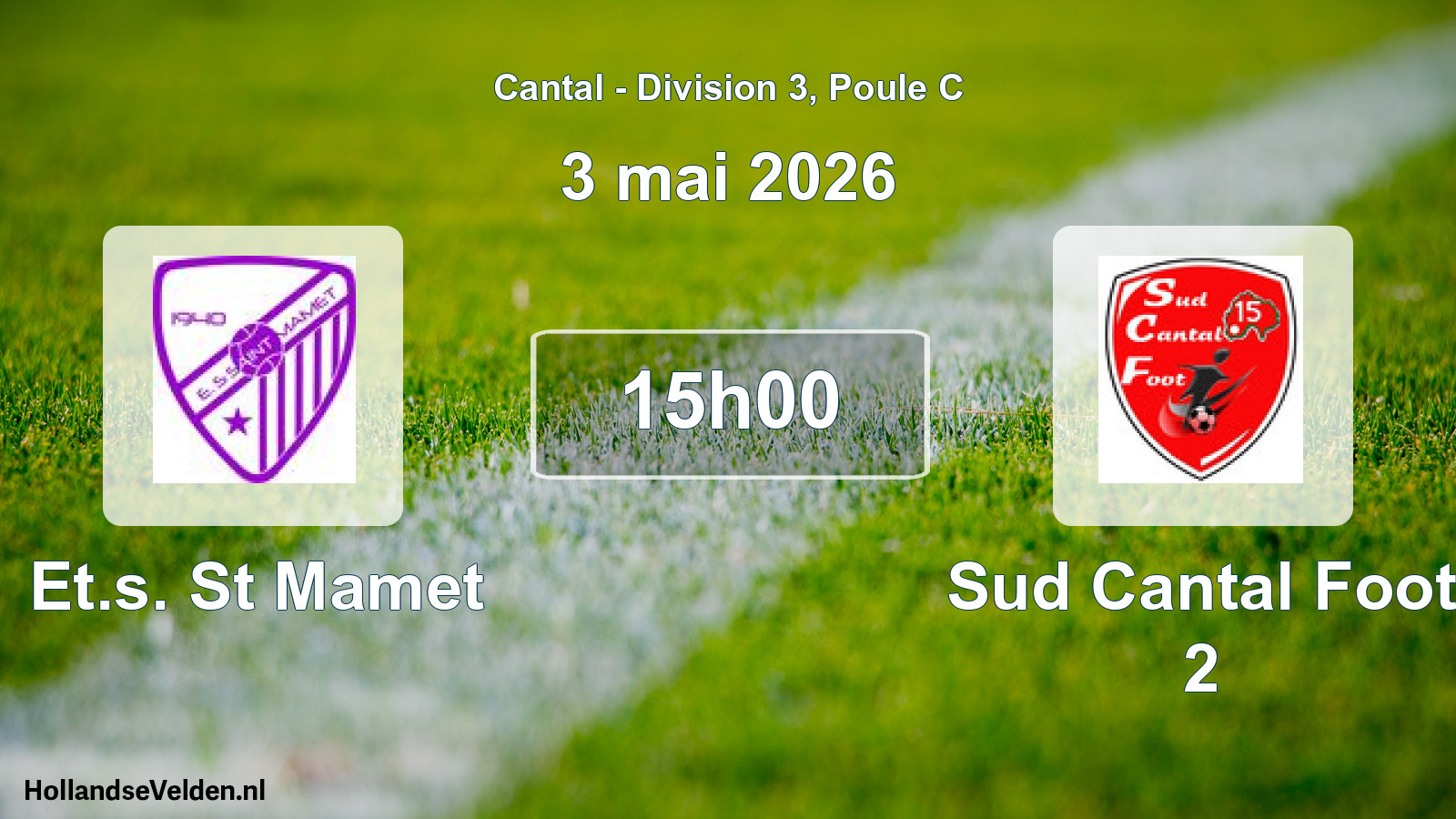 Geplande wedstrijd: Et.s. St Mamet - Sud Cantal Foot 2 (3 mei 2026)