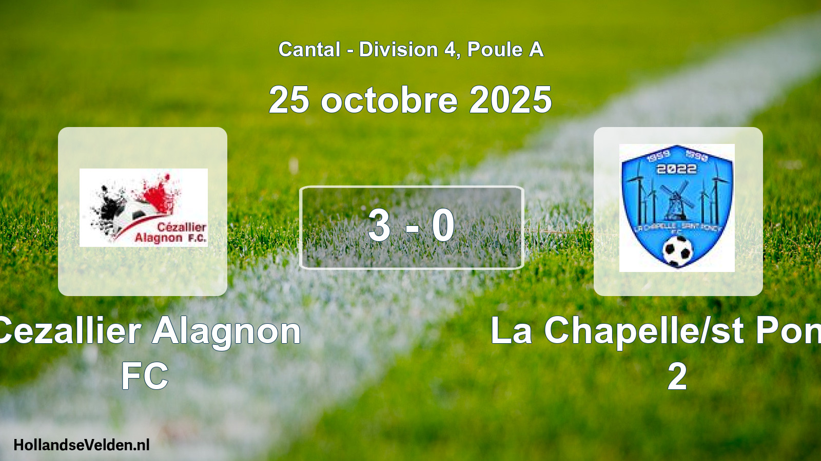 Gespeelde wedstrijd: Cezallier Alagnon FC - La Chapelle/st Poncy 2 3 - 0 (25 oktober 2025)