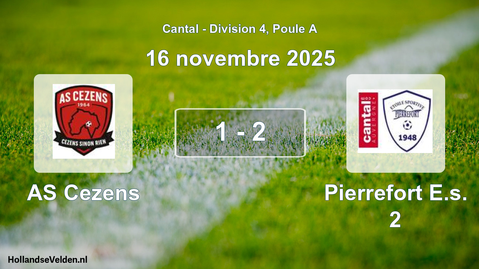 Gespeelde wedstrijd: AS Cezens - Pierrefort E.s. 2 1 - 2 (16 november 2025)