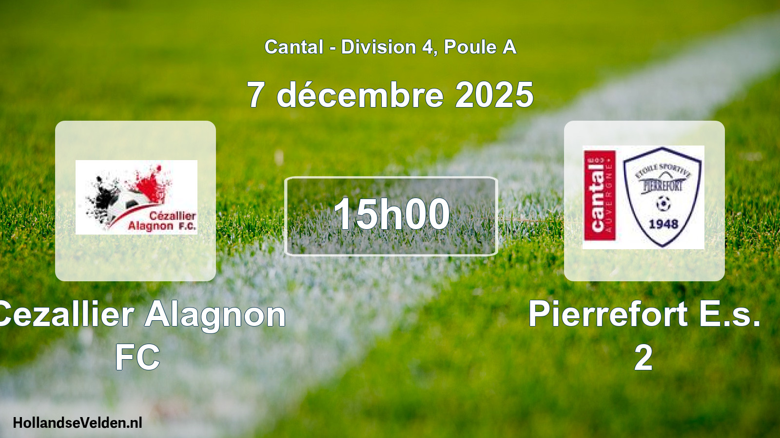Geplande wedstrijd: Cezallier Alagnon FC - Pierrefort E.s. 2 (7 december 2025)