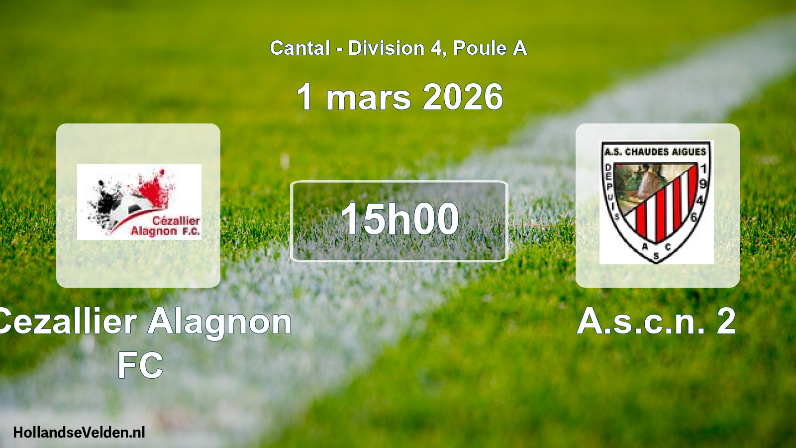 Match programmé: Cezallier Alagnon FC - A.s.c.n. 2 (1 mars 2026)