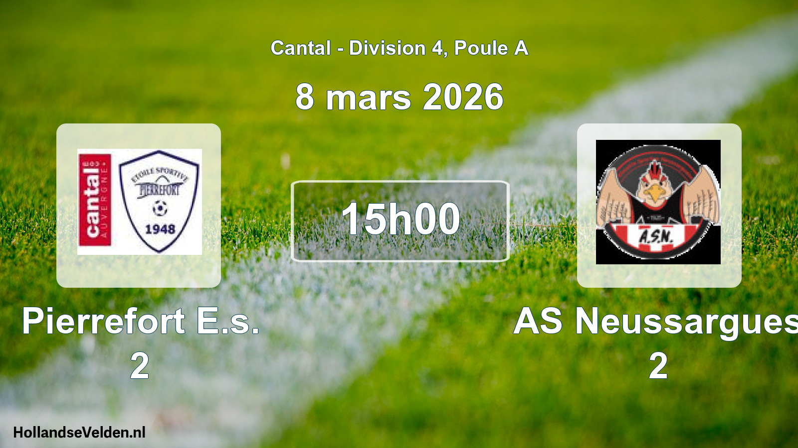 Geplande wedstrijd: Pierrefort E.s. 2 - AS Neussargues 2 (8 maart 2026)