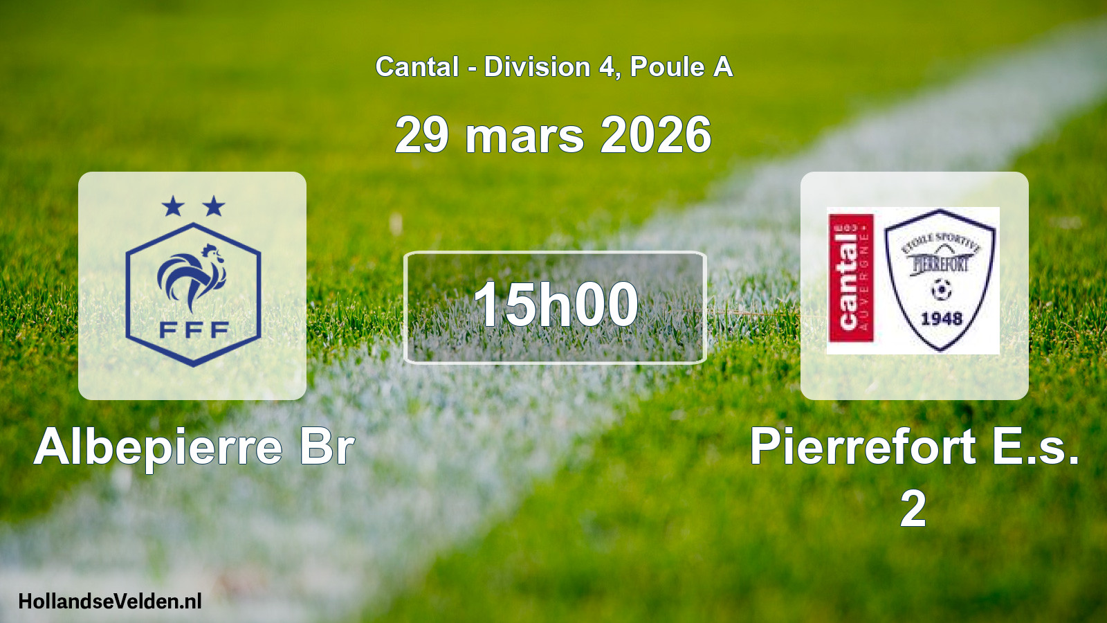 Match programmé: Albepierre Br - Pierrefort E.s. 2 (29 mars 2026)
