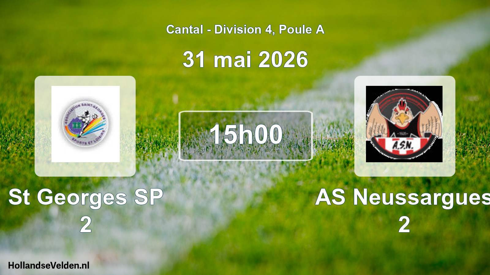 Geplande wedstrijd: St Georges SP 2 - AS Neussargues 2 (31 mei 2026)