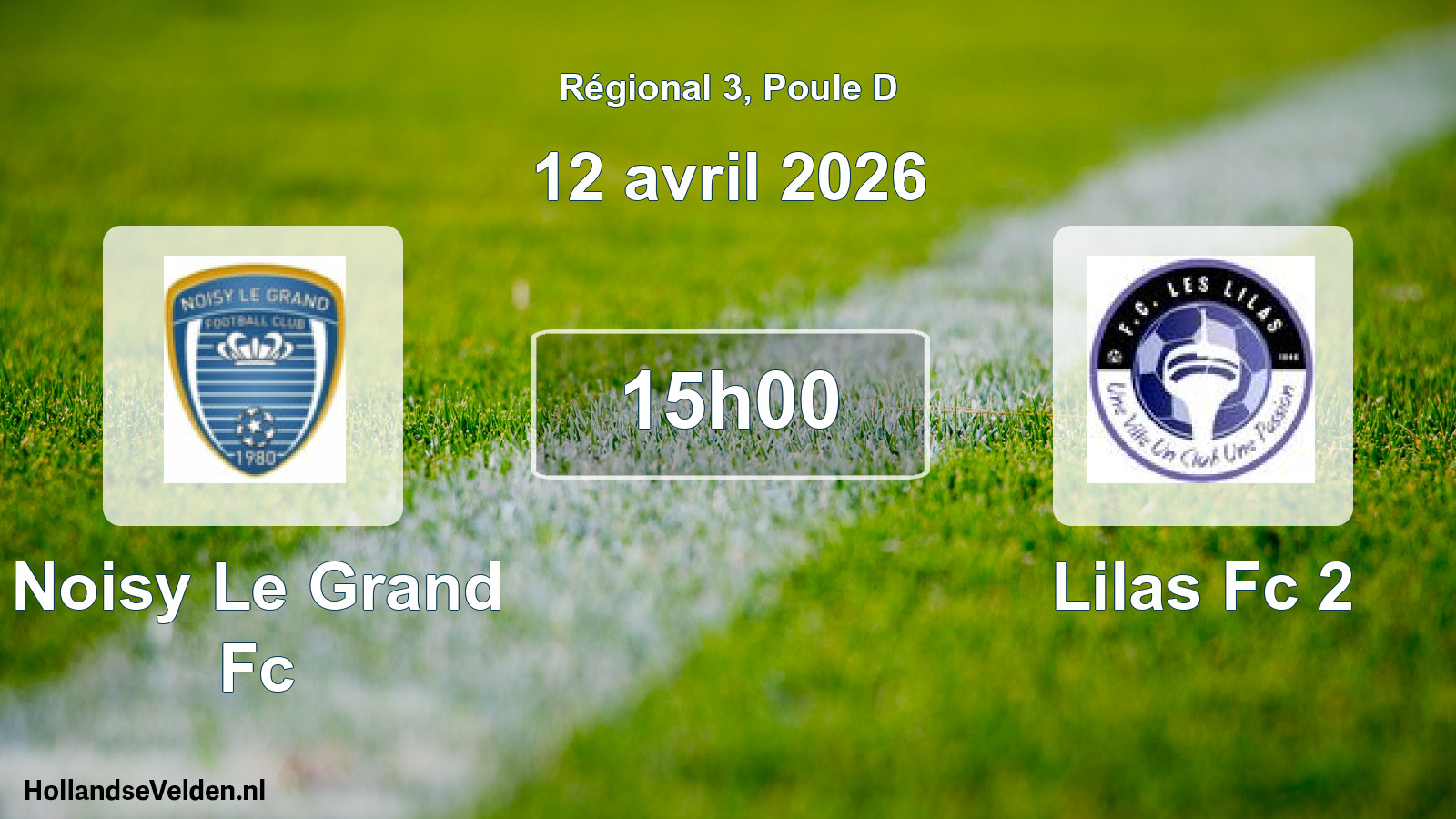 Geplande wedstrijd: Noisy Le Grand Fc - Lilas Fc 2 (12 avril 2026)