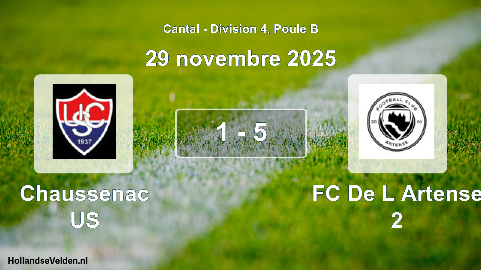 Match joué: Chaussenac US - FC De L Artense 2 1 - 5 (29 novembre 2025)