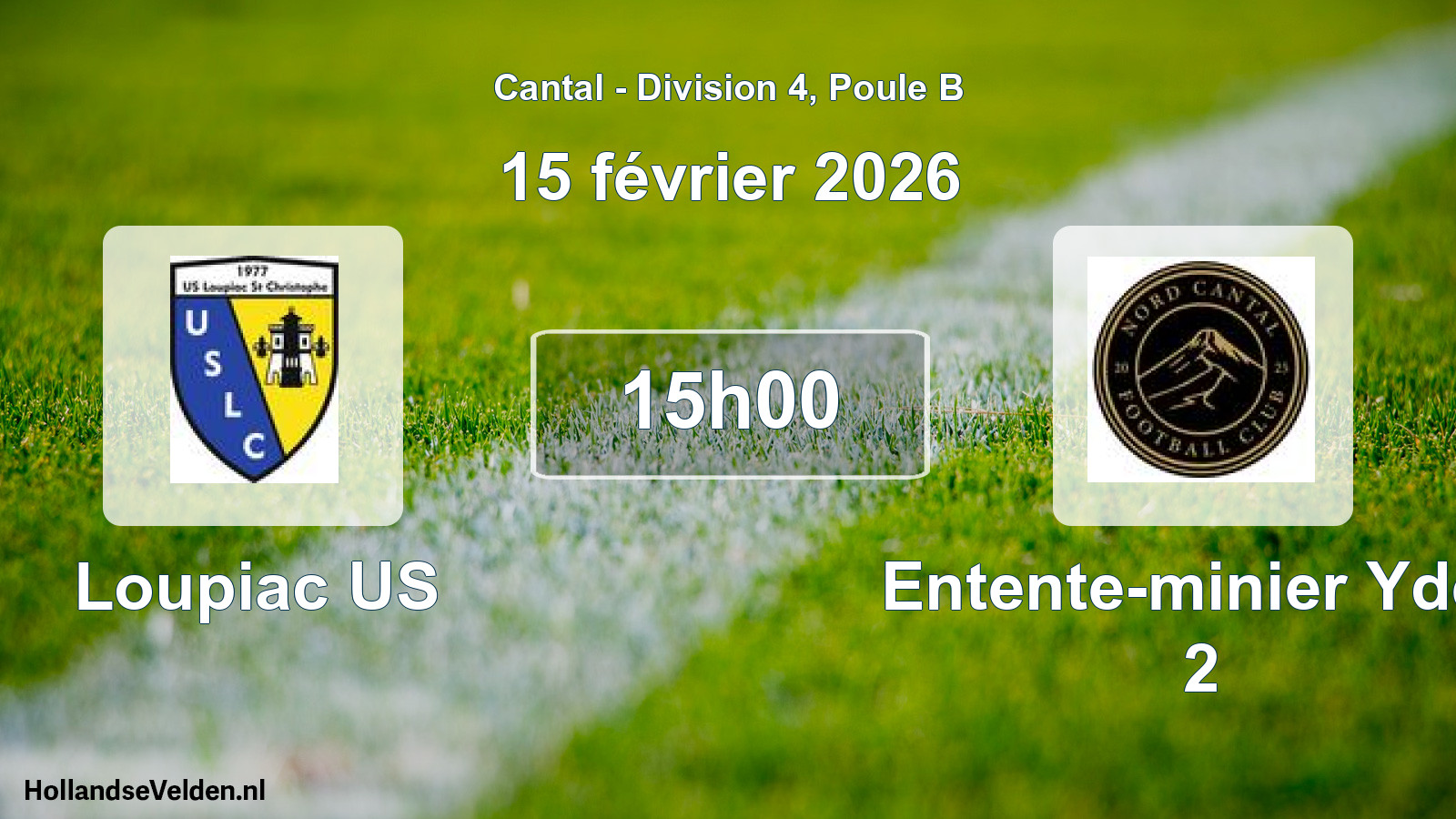 Geplande wedstrijd: Loupiac US - Entente-minier Ydes 2 (15 februari 2026)