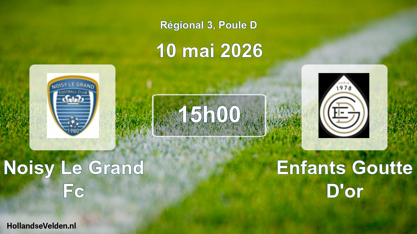Geplande wedstrijd: Noisy Le Grand Fc - Enfants Goutte D'or (10 mei 2026)