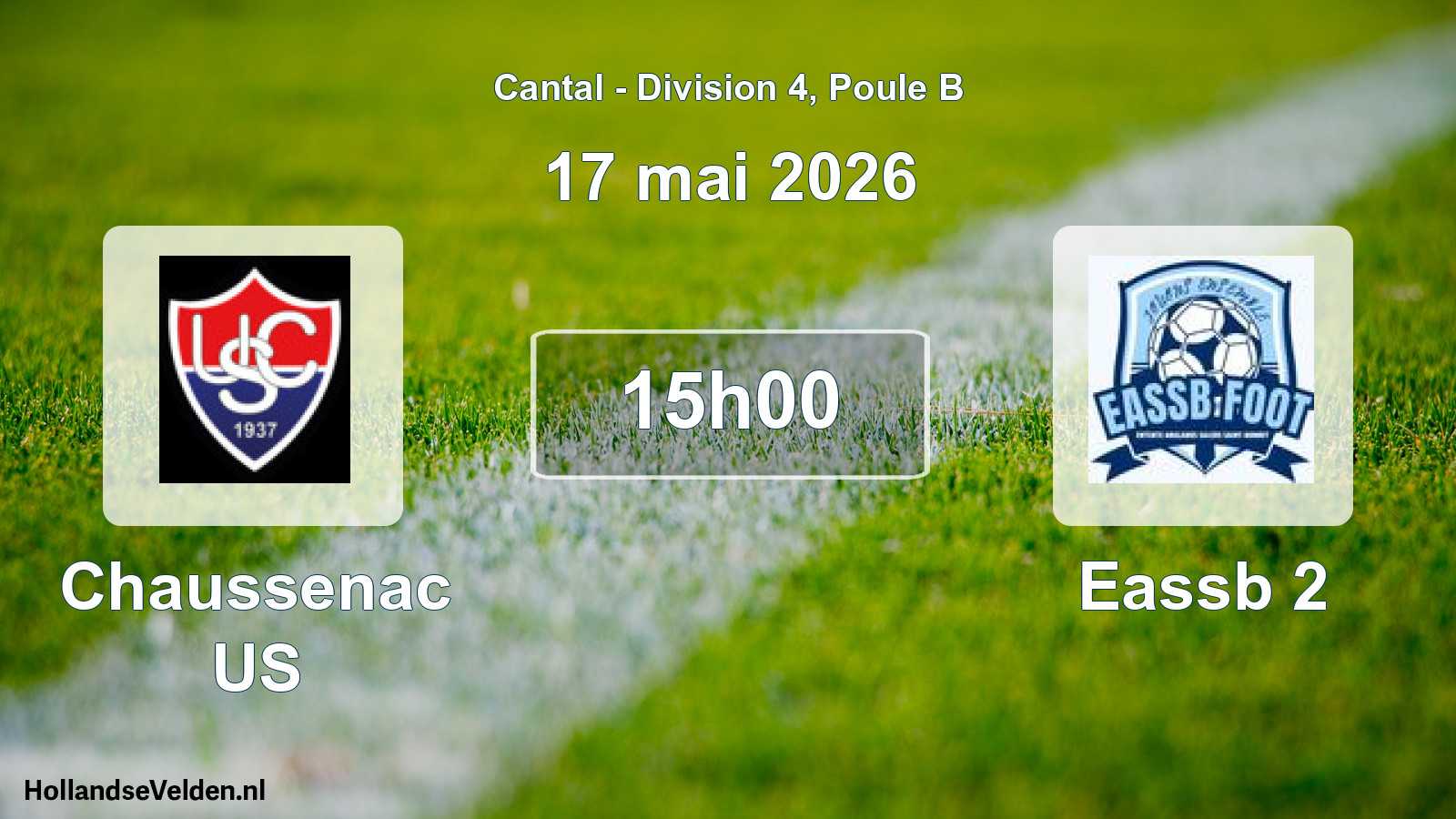 Geplande wedstrijd: Chaussenac US - Eassb 2 (17 mei 2026)